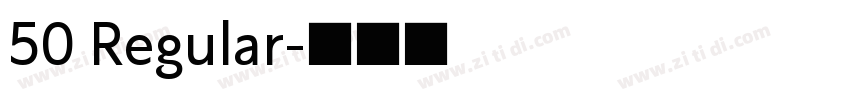 50 Regular字体转换